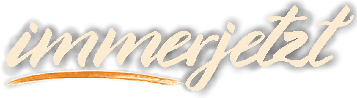 immerjetzt